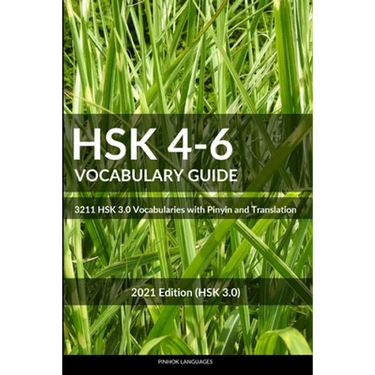 HSK 4-6 Vocabulary Guide: 3211 HSK 3.0 Vocabularies with Pinyin and Translation