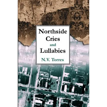 Northside Cries and Lullabies