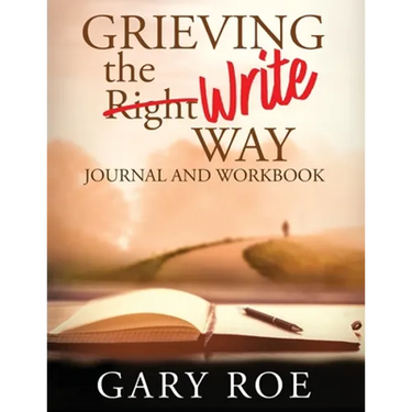 Grieving the Write Way Journal and Workbook (Large Print)