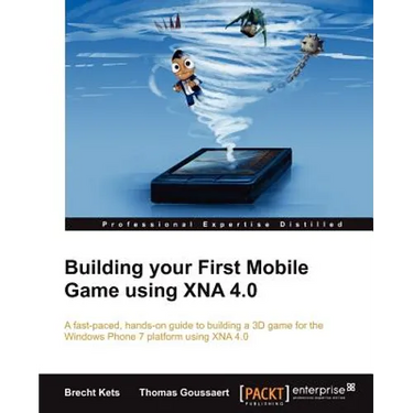 Building Your First Mobile Game Using Xna 4.0