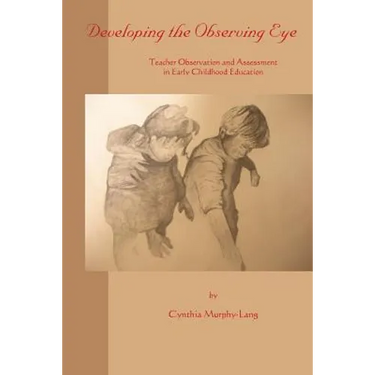 Developing the Observing Eye