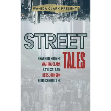 Street Tales: A Street Lit Anthology