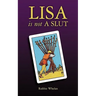 Lisa is Not a Slut