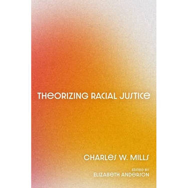 Theorizing Racial Justice