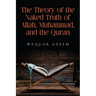 The Theory of the Naked Truth of Allah, Muhammad, and the Quran