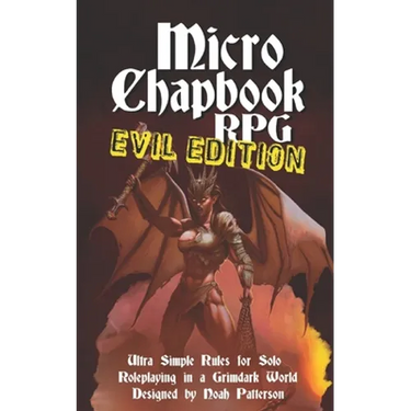 Micro Chapbook RPG: Evil Edition