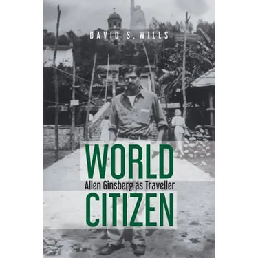 World Citizen: Allen Ginsberg as Traveller