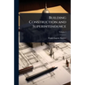 Building Construction and Superintendence