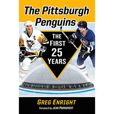 The Pittsburgh Penguins: The First 25 Years