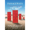 Passageways: Nine Stories. Nine Unique Literary Worlds.