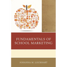 Fundamentals of School Marketing