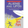 Aliens and UFOs: Physical, Psychic or Social Reality? (Third Edition)