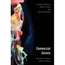 Commercial Society: A Primer on Ethics and Economics