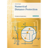 Numerical Distance Protection: Principles and Applications