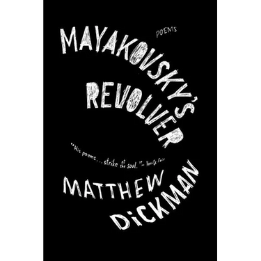 Mayakovsky's Revolver: Poems
