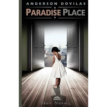 Paradise Place: short stories