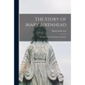 The Story of Mary Aikenhead: Foundress of the Irish Sisters of Charity