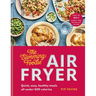 Slimming Foodie Air Fryer: Quick, Easy, Healthy Meals All Under 600 Calories