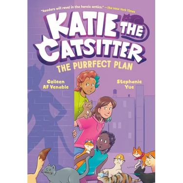 Katie the Catsitter 4: The Purrfect Plan: (A Graphic Novel)