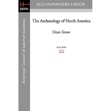 The Archaeology of North America