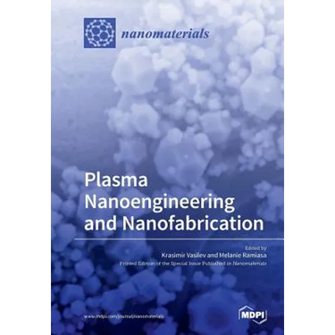 Plasma Nanoengineering and Nanofabrication