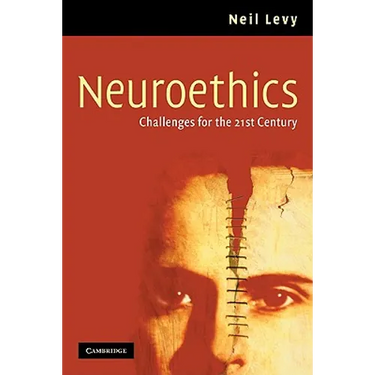 Neuroethics: Challenges for the 21st Century