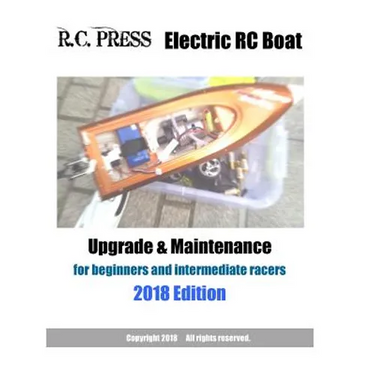 Electric RC Boat Upgrade & Maintenance 2018 Edition