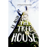 Up in the Treehouse