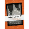Now What?: A Practical Guide for Newly Elected Officials