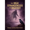 The High Strangeness of Bigfoot