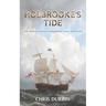 Holbrooke's Tide: The Fourth Carlisle & Holbrooke Naval Adventure