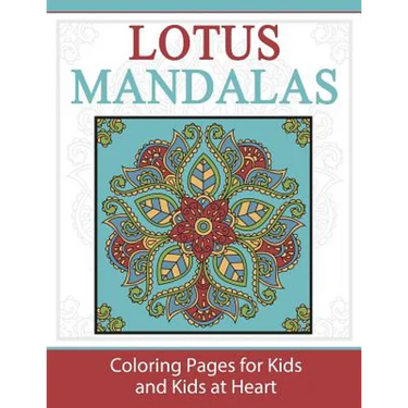 Lotus Mandalas: Coloring Pages for Kids and Kids at Heart