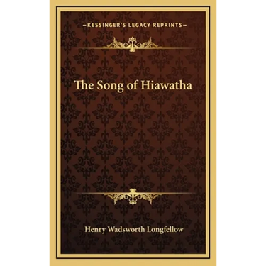 The Song of Hiawatha