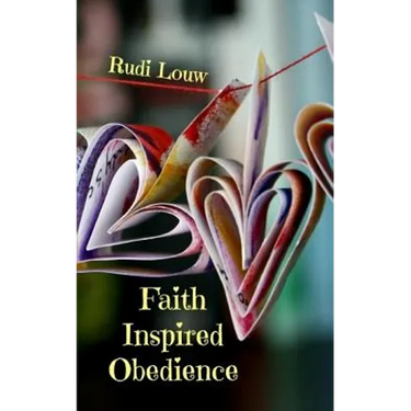 Faith Inspired Obedience: So Much Better Than the Guilt and Reward System of the Law!