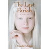 The Last Pariah