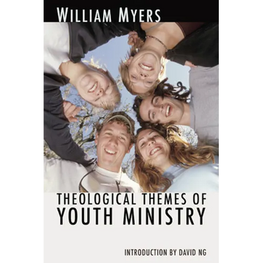 Theological Themes of Youth Ministry