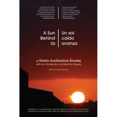 A Sun Behind Us / Un Sol Caído Avanza