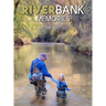 Riverbank Memories (Store Edition)