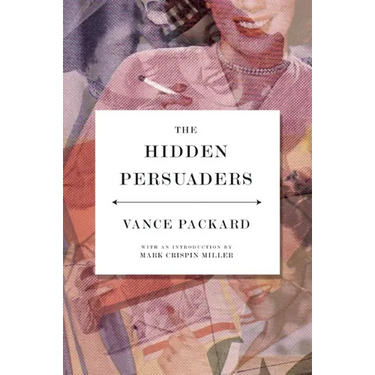 The Hidden Persuaders