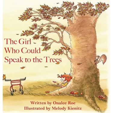 The Girl Who Could Speak To The Trees