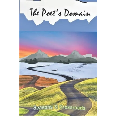The Poet's Domain, Vol.33: Seasons & Crossroads