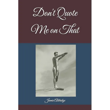Don't Quote Me on That