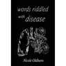 Words Riddled with Disease