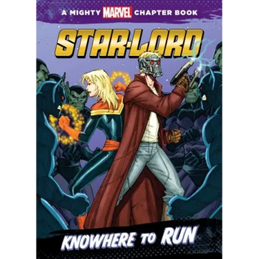 Star-Lord: Knowhere to Run: Knowhere to Run