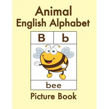 Animal English Alphabet: Animal Picture Book for Kids and Toddlers -Preschool Prep - Picture Book for Kids Age 2-4 - Fun Learning of the Alphab