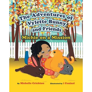 The Adventures of Vylette Bunny and Friends: Michie on a Mission