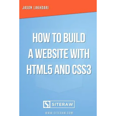 How to Build a Website with HTML5 and CSS3