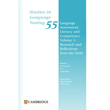 Language Assessment Literacy and Competence Volume 1: Research and Reflections from the Field Paperback