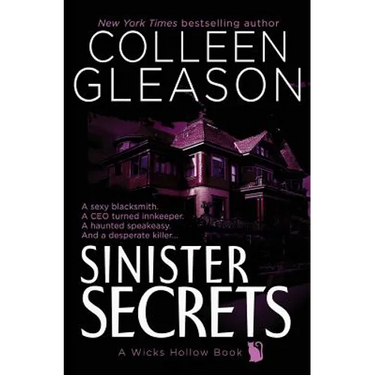 Sinister Secrets: A Wicks Hollow Book