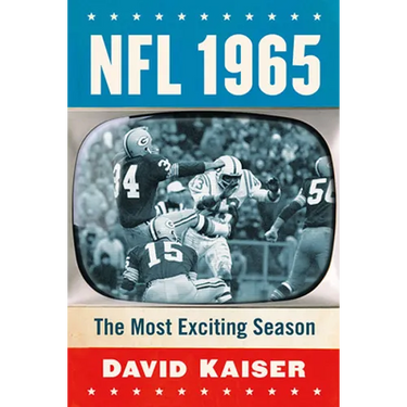 NFL 1965: The Most Exciting Season